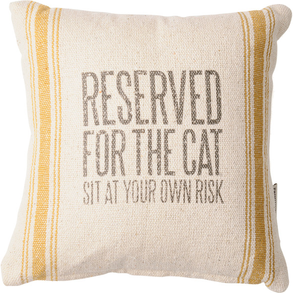 Decorative Cotton Throw Pillow - Reserved For The Cat Sit At Your Own Risk 10x10 from Primitives by Kathy