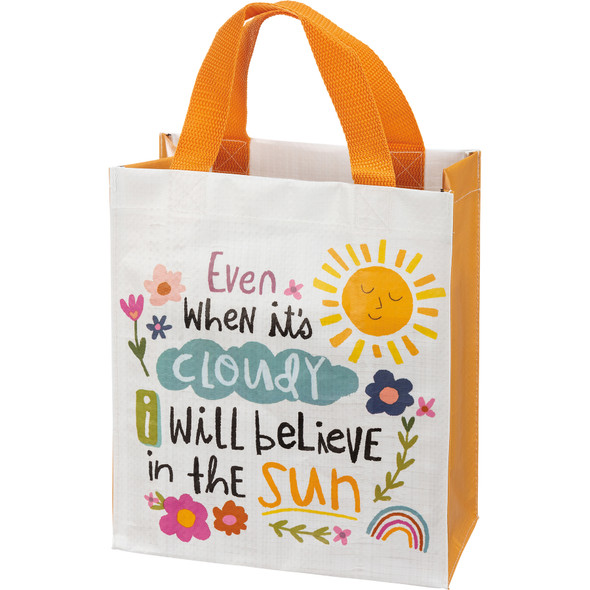 Colorful Floral Design Even When It's Cloudy I Will Believe In The Sun Daily Tote Bag from Primitives by Kathy