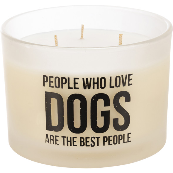 People Who Love Dogs Are The Best People Frosted Glass Jar Candle (French Vanilla Scent) from Primitives by Kathy