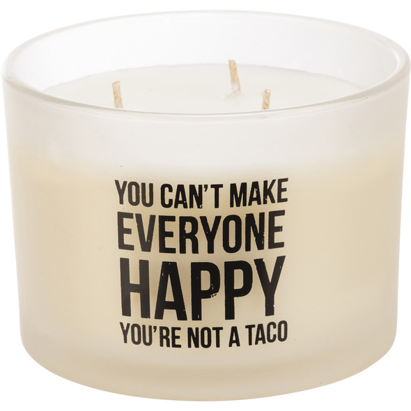 You Can't Make Everyone Happy You're Not A Taco Frosted Glass Jar Candle (Sea Sage & Salt) from Primitives by Kathy