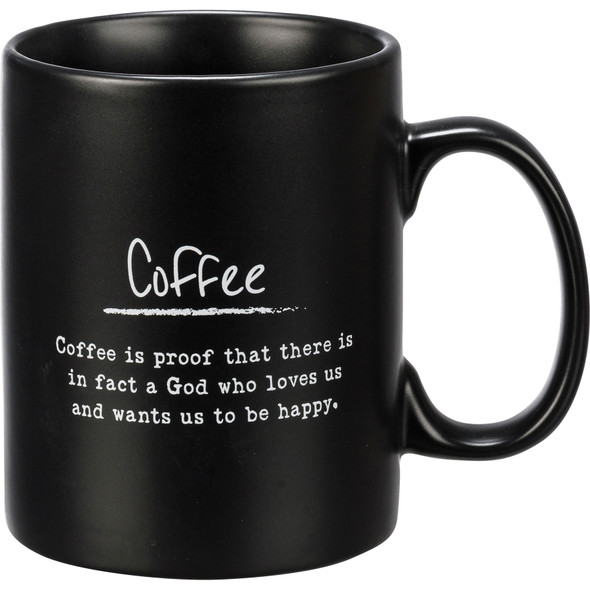 Coffee Is Proof There Is A God Matte Black Stoneware Coffee Mug 20 Oz from Primitives by Kathy