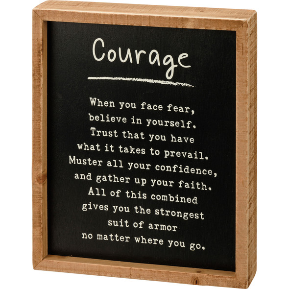 Courage Sentiment Themed Poem Decorative Inset Wooden Box Sign 9 Inch from Primitives by Kathy