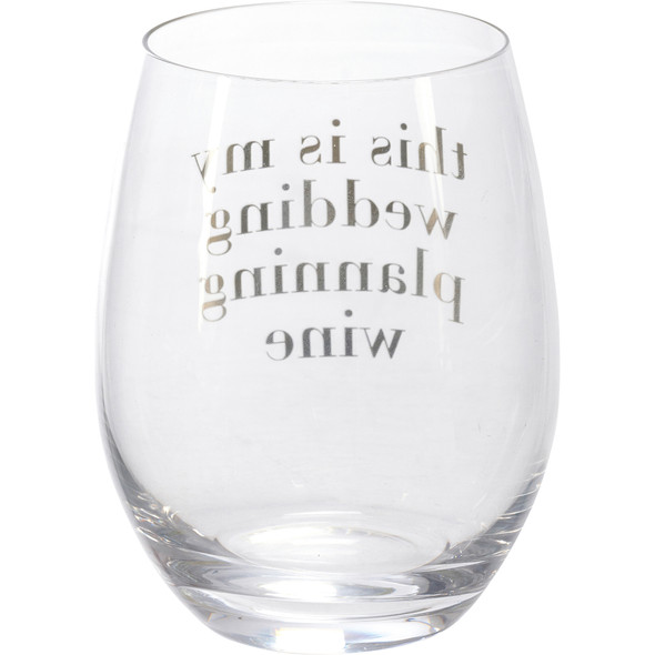 Stemless Wine Glass - This Is My Wedding Planning Wine - 15 Ounce from Primitives by Kathy