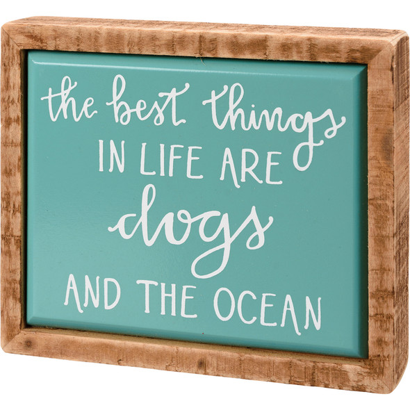 The Best Things In Life Are Dogs And The Ocean Decorative Wooden Box Sign 4.25 Inch from Primitives by Kathy