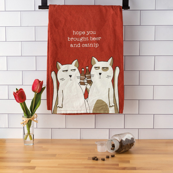 Cat Lover Cotton Kitchen Dish Towel - Hope You Brought Beer And Catnip 28x28 from Primitives by Kathy