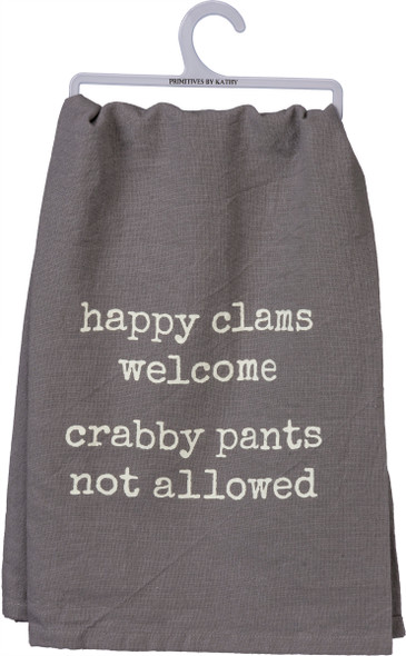 Happy Clams Welcome & Crabby Pants Not Allowed Cotton Dish Towel 28x28 from Primitives by Kathy