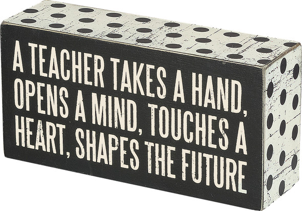 A TeacherTakes A Hand Opens The Mind Decorative Wooden Box Sign 6x3 from Primitives by Kathy