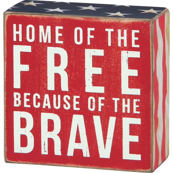 Home Of The Free Because of the Brave Decorative Wooden Box Sign 4x4 from Primitives by Kathy