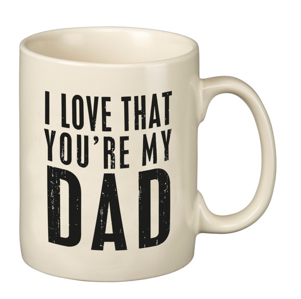 I Love That You're My Dad Double Sided Stoneware Coffee Mug 20 Oz from Primitives by Kathy