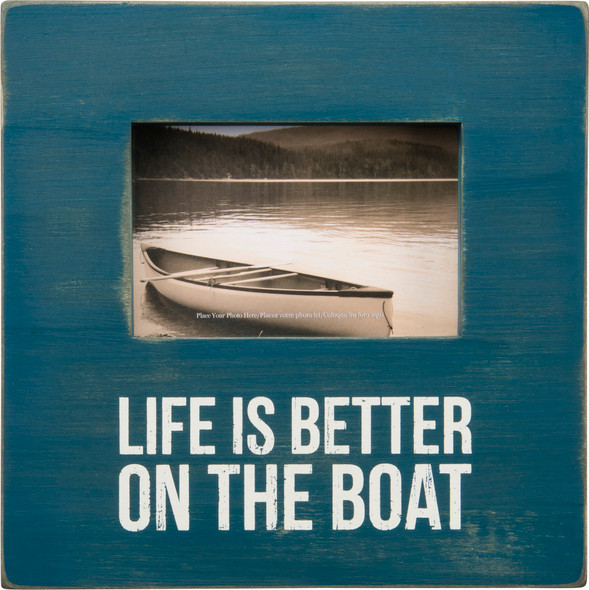Life Is Better On The Boat Wooden Box Sign Photo Picture Frame (Holds 6x4 Photo) from Primitives by Kathy