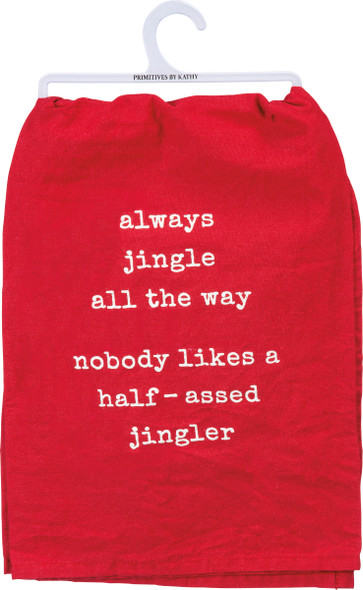 Always Jingle All The Way Holiday Themed Cotton Dish Towel 28x28 from Primitives by Kathy