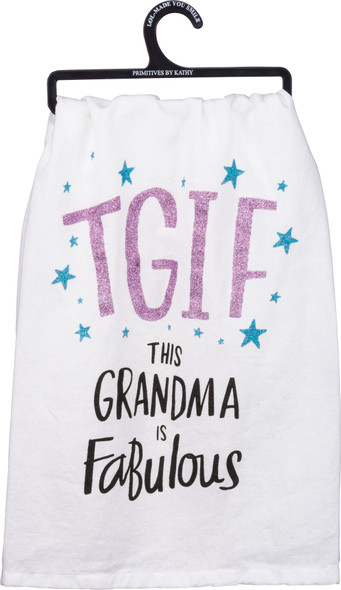 TGIF This Grandma Is Fabulous Cotton Dish Towel 28x28 from Primitives by Kathy