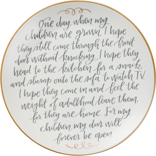 For My Children Door The Will Forever Be Open Decorative Ceramic Giving Plate 12 Inch from Primitives by Kathy
