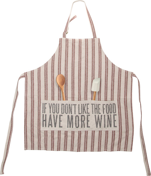 If You Don't Like The Food Have More Wine Cotton Kitchen Apron from Primitives by Kathy