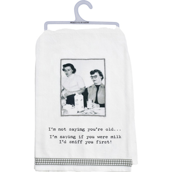 Cotton Kitchen Dish Towel - If You Were Milk I'd Sniff First - Retro Design 28x28 from Primitives by Kathy