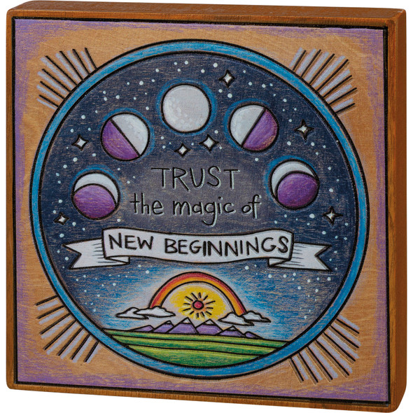 Wooden Block Sign | Moon Phases | Trust The Magic Of New Beginnings | 6x6 | Primitives by Kathy