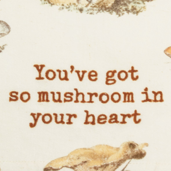You've Got So Mushroom In Your Heart Cotton Kitchen Dish Towel 18x28 from Primitives by Kathy
