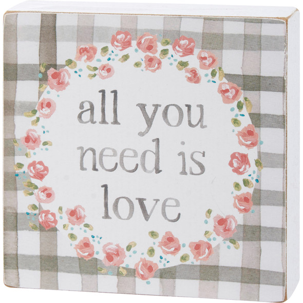 All You Need Is Love Wooden Block Sign - Mother's Day Gift w/ Pink Flowers & Gingham - Easy to Hang or Stand 4x4 from Primitives by Kathy