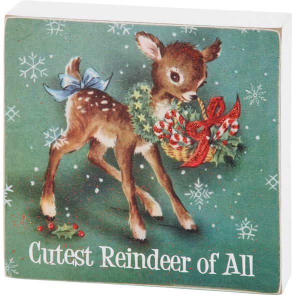 Decorative Wooden Block Sign Decor Cutest Reindeer Of All 4x4 from Primitives by Kathy