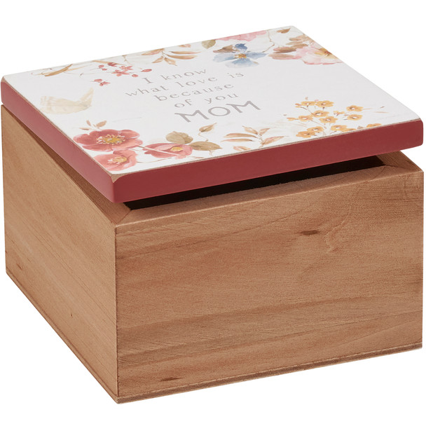 Decorative Wooden Keepsake Hinged Box - I Love Because Of You Mom - Butterfly & Flowers Design 4x4 from Primitives by Kathy