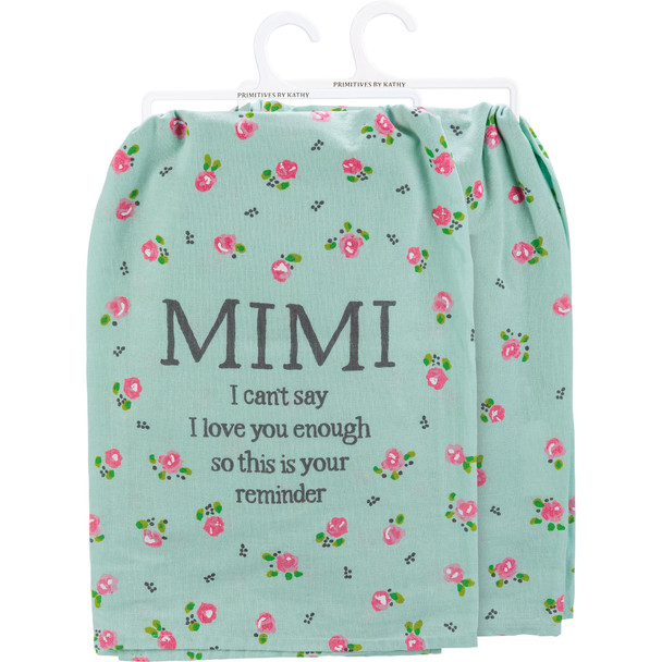 Cotton Kitchen Dish Towel - Mimi I Can't Say I Love You Enough - Pink Floral Design 28x28 from Primitives by Kathy