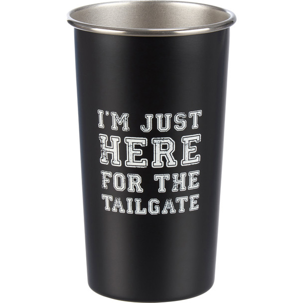 Stainless Steel Drink Tumbler - I'm Just Here For The Tailgate 22 Oz from Primitives by Kathy