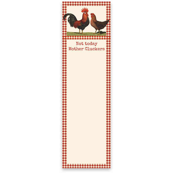 Magnetic Paper List Notepad - Not Today Mother Cluckers - Farmhouse Rooster & Chicken from Primitives by Kathy