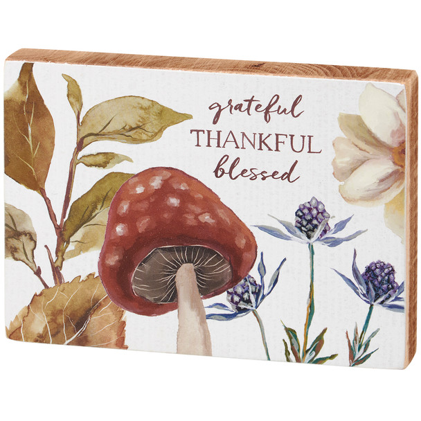 Decorative Wooden Block Sign - Grateful - Mushroom & Fall Foilage - 7x5 from Primitives by Kathy