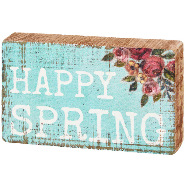 Decorative Wooden Block Sign Decor - Happy Spring Flowers 5x3 from Primitives by Kathy