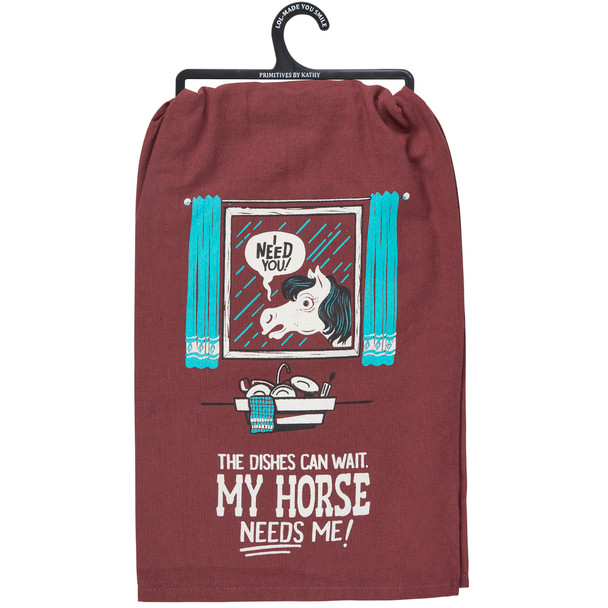 Cotton Kitchen Dish Towel - Dishes Can Wait - My Horse Needs Me 28x28 - Western Collection from Primitives by Kathy