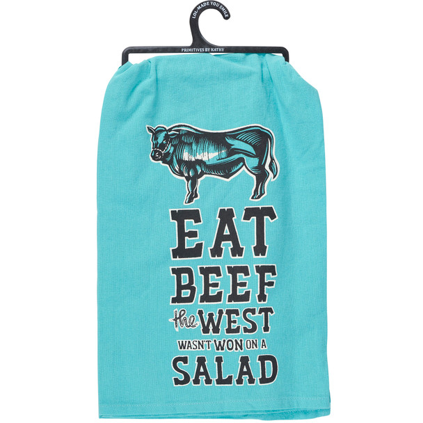 Turquoise Cotton Kitchen Dish Towel - Eat Beef - The West Wasn't Won On A Salad 28x28 from Primitives by Kathy