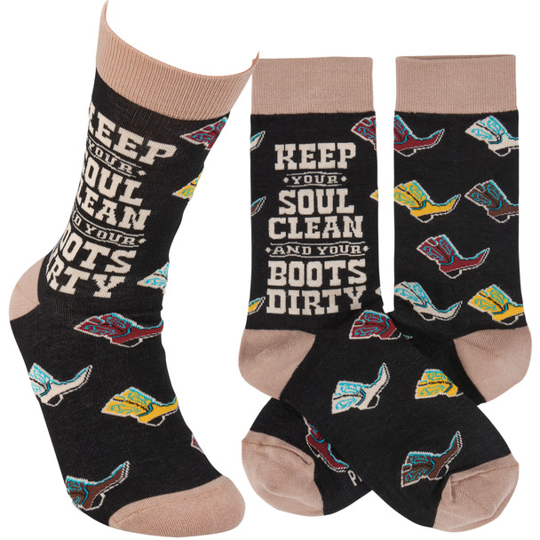 Colorfully Printed Cotton Novelty Socks - Keep Your Soul Clean & Your Boots Dirty - Western Collection from Primitives by Kathy