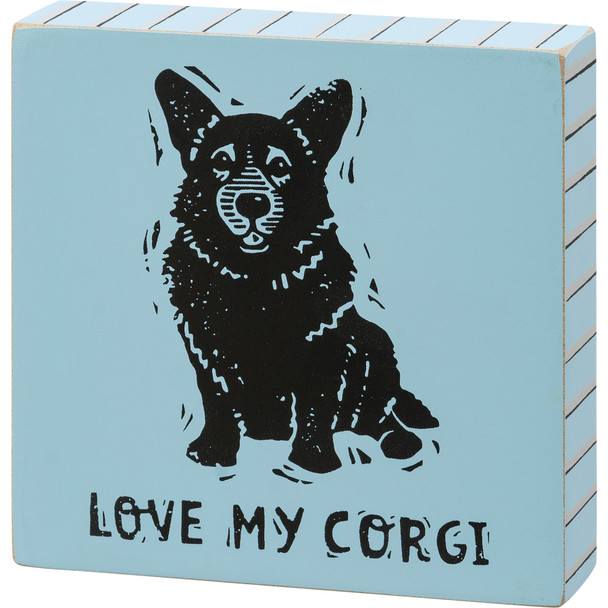 Dog Lover Decorative Wooden Block Sign - Love My Corgi - 4 In x 4 In from Primitives by Kathy