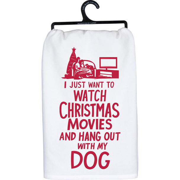 I Just Want To Watch Christmas Movies & Hang Out With My Dog Cotton Dish Towel 28x28 from Primitives by Kathy