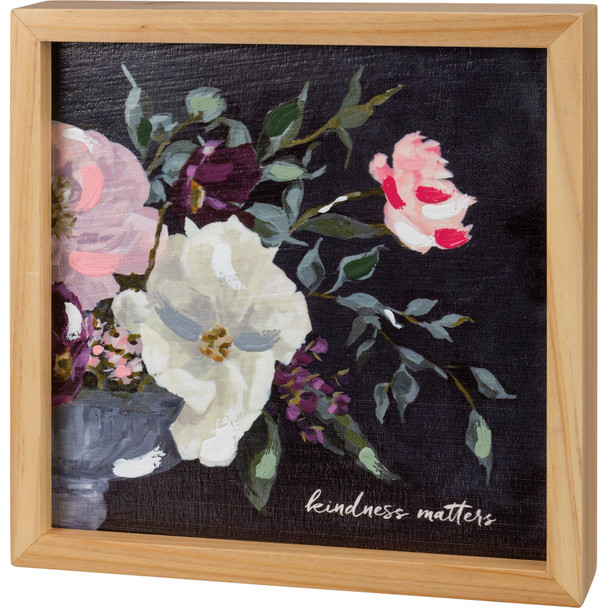 Watercolor Floral Still Life Design Kindness Matters Decorative Wooden Box Sign 10x10 from Primitives by Kathy