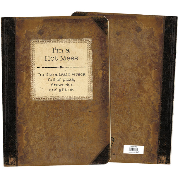 Vintage Themed I'm A Hot Mess (A Train Wreck Full of Pizza & Glitter) Journal Notebook from Primitives by Kathy