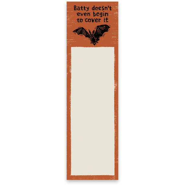 Halloween Bat Batty Doesn't Even Begin To Cover It Magnetic Paper List Notepad (60 Pages) from Primitives by Kathy