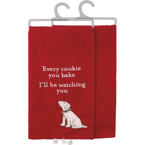 Dog Lover Every Cookie You Bake I'll Be Watching You Red Cotton Kitchen Dish Towel 20x26 from Primitives by Kathy