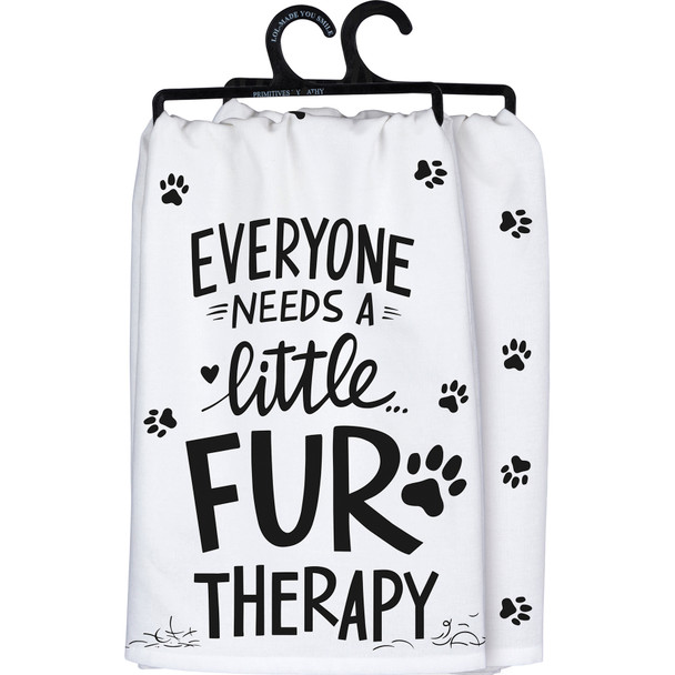 Pet Lover Everyone Needs A Little Fur Therapy Cotton Kitchen Dish Towel 28x28 from Primitives by Kathy