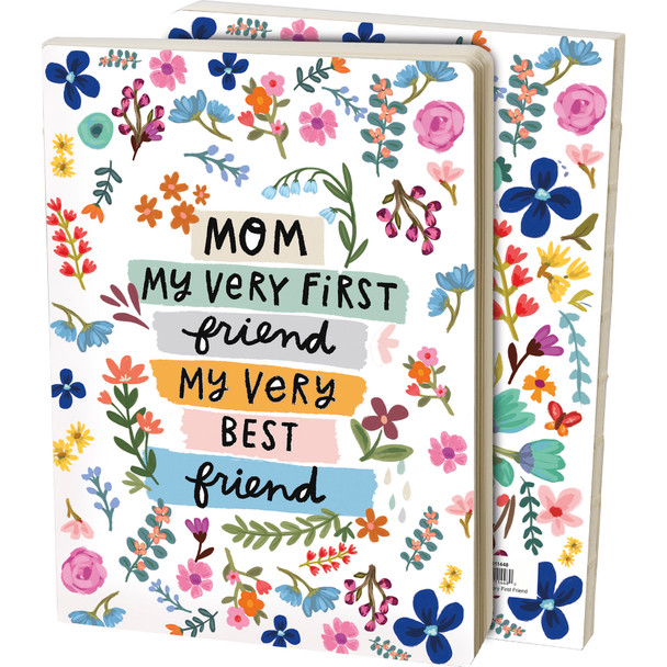 Colorful Floral Design My Mom My Very First Very Best Friend Double Sided Journal Notebook from Primitives by Kathy