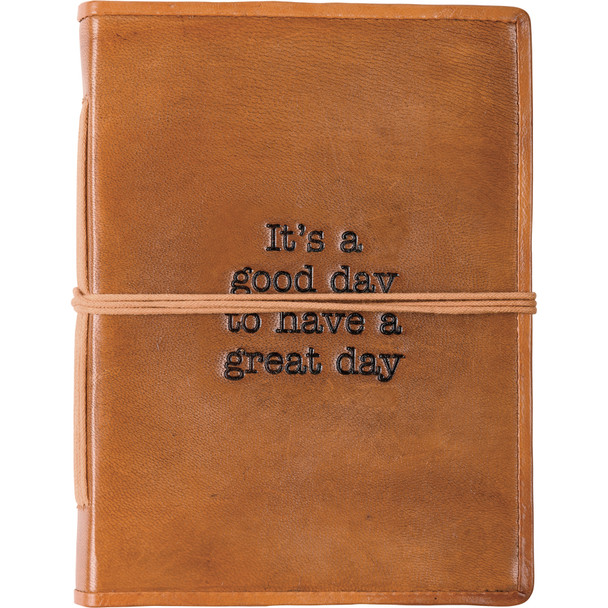 It's A Good Day To Have A Great Day Leather Bound Blank Journal (96 Pages) from Primitives by Kathy