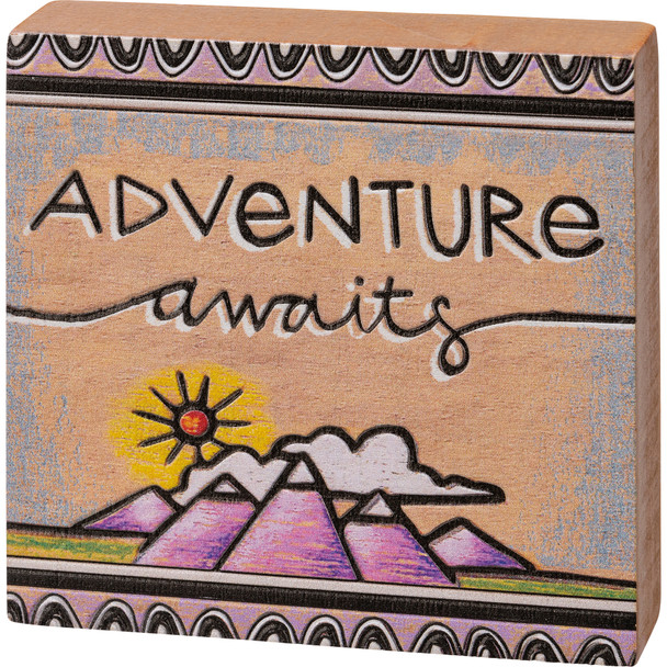 Woodburn Design Sun & Mountains Adventure Awaits Decorative Wooden Block Sign 4x4 from Primitives by Kathy