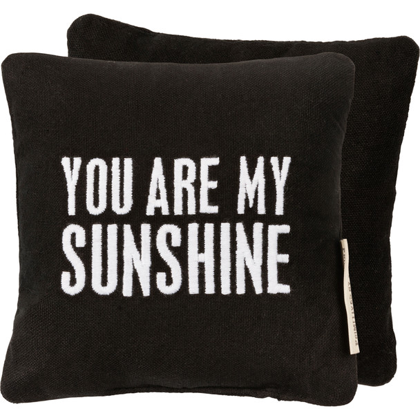 You Are My Sunshine Black & White Decorative Mini Cotton Throw Pillow 6x6 from Primitives by Kathy
