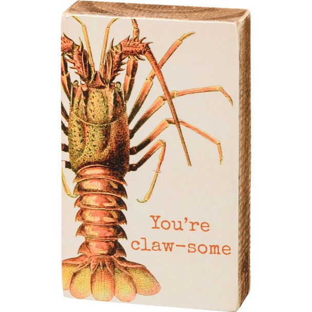 Vintage Lobster Design You're Claw-some Decorative Wooden Block Sign 3x5 from Primitives by Kathy