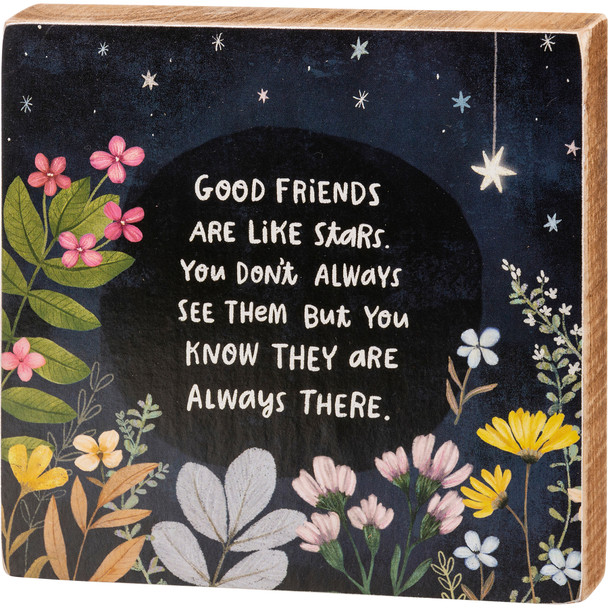 Starry Flower Night Good Friends Are Like Stars Decorative Wooden Block Sign 6x6 from Primitives by Kathy