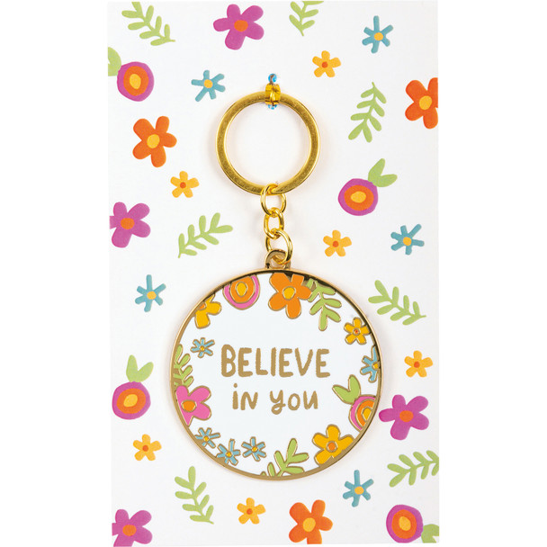 Floral Design I Believe In You Enamel Keychain On Backer Card 2 Inch from Primitives by Kathy
