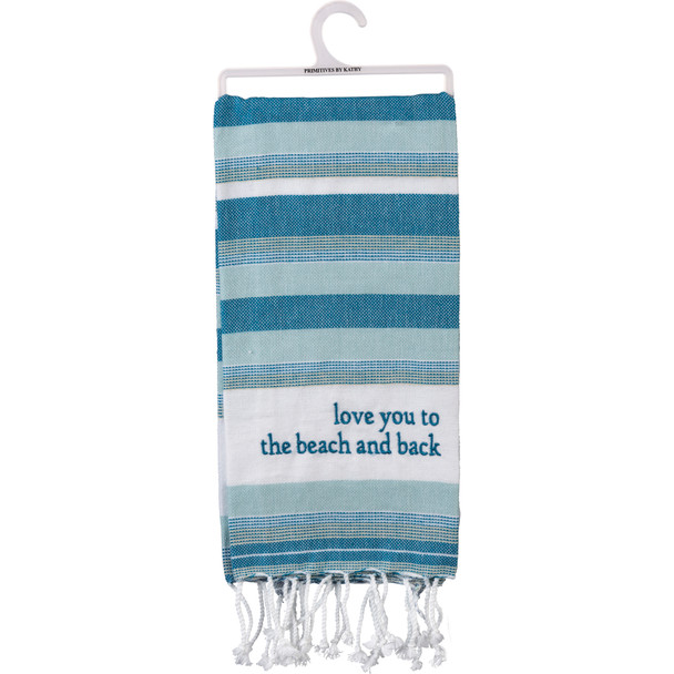 Love You To The Beach And Back Striped Cotton Dish Towel 20x28 from Primitives by Kathy