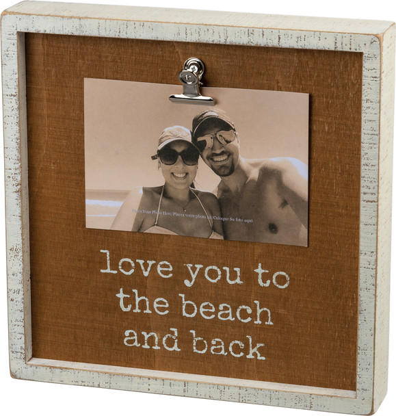 Love You To The Beach And Back Inset Photo Picture Frame (Holds 6x4 Photo) from Primitives by Kathy