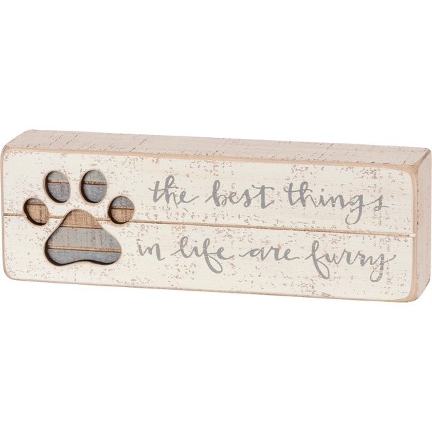 Dog Lover The Best Things In Life Are Furry Decorative Slat Wood Box Sign 9x3 from Primitives by Kathy