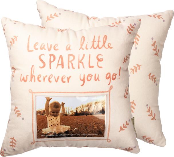 Decorative Throw Pillow - Rosy Pink - Leave A Little Sparkle Wherever You Go With Baby Picture Holder from Primitives by Kathy